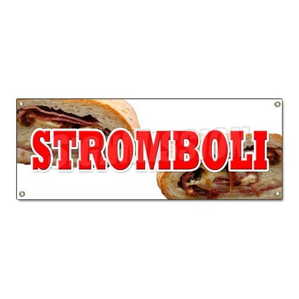 STROMBOLI BANNER SIGN pizza subs italian restaurant deli